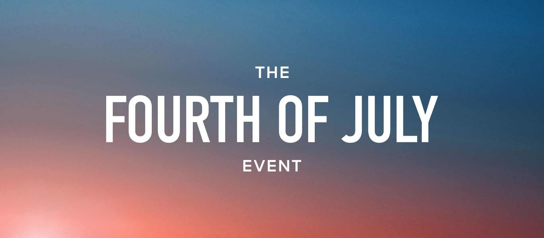 the fourth of july event